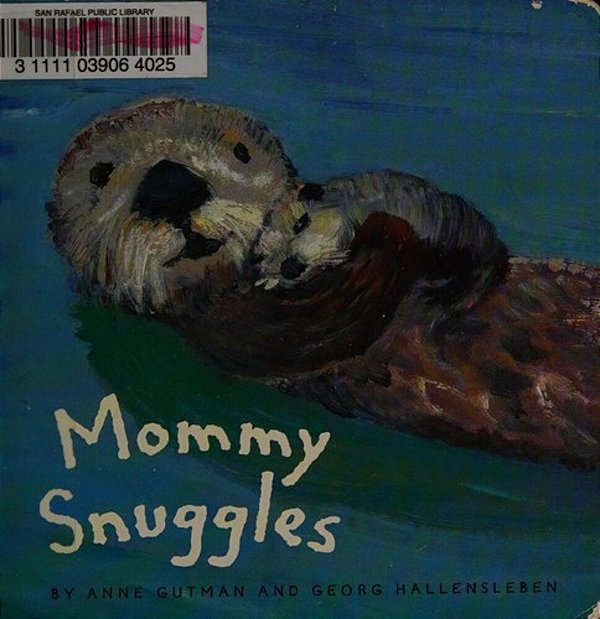 Mommy Snuggles: (Motherhood Books For Kids, Toddler Board Books)-..