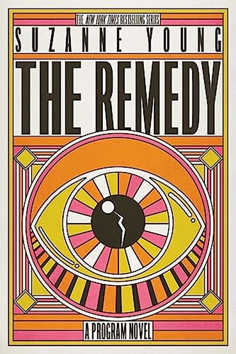 The Remedy: A Program Novel-..