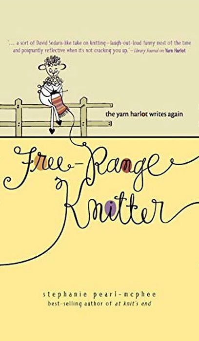 Free-Range Knitter: The Yarn Harlot Writes Again-..