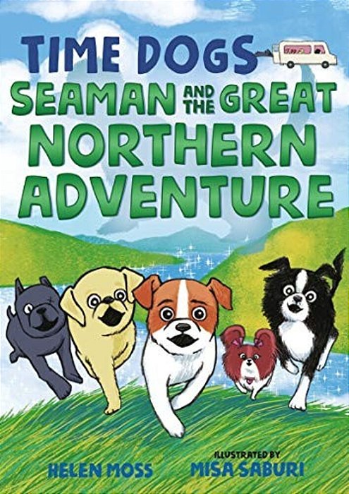 Time Dogs: Seaman And The Great Northern Adventure-..