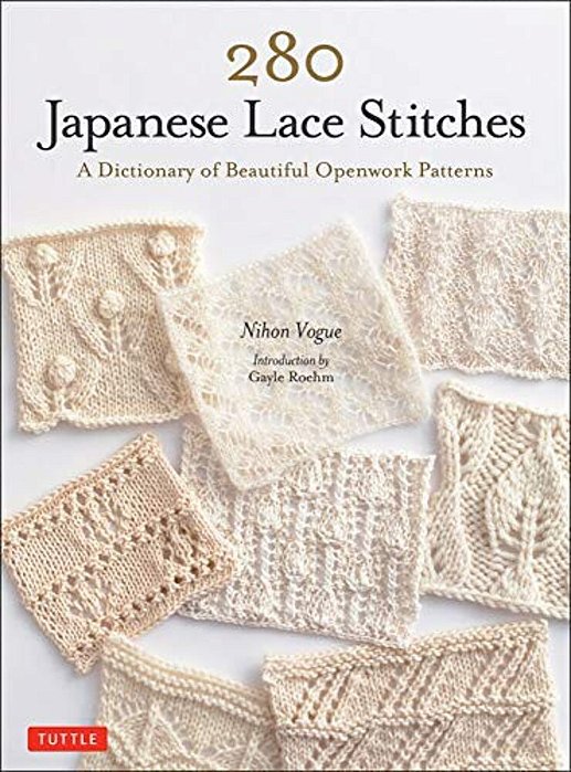 280 Japanese Lace Stitches: A Dictionary Of Beautiful Openwork Patterns-..