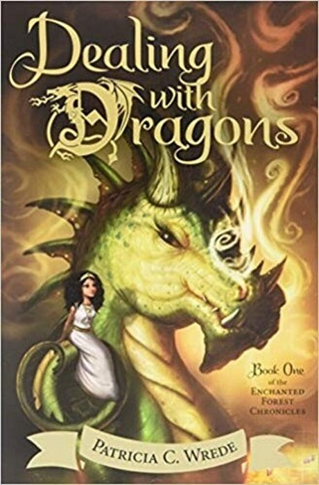 Dealing With Dragons: The Enchanted Forest Chronicles, Book One-..