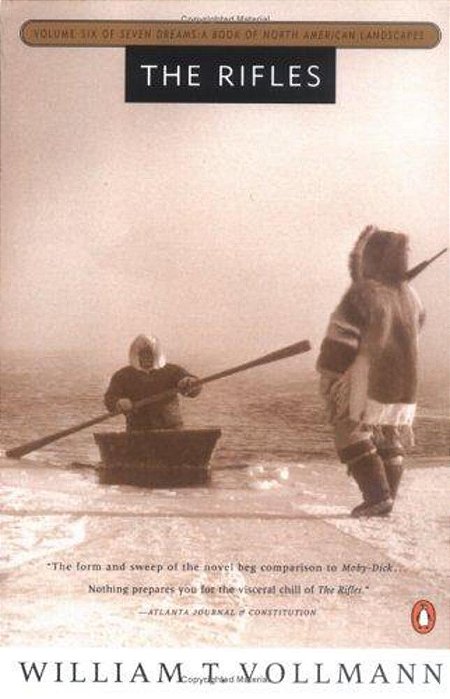 The Rifles: Volume Six Of Seven Dreams: A Book Of North American Landscapes-..