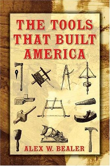 The Tools That Built America-..