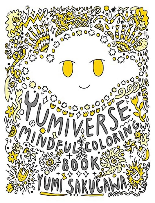 The Yumiverse Mindful Coloring Book-..
