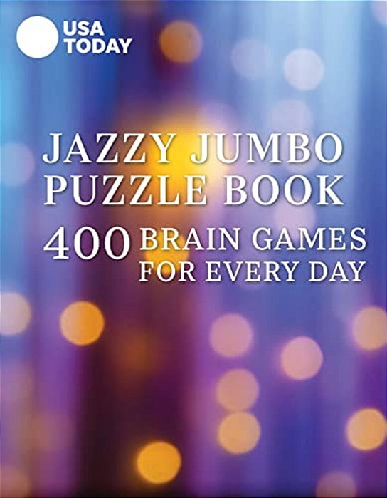 USA Today Jazzy Jumbo Puzzle Book: 400 Brain Games For Every Day-..