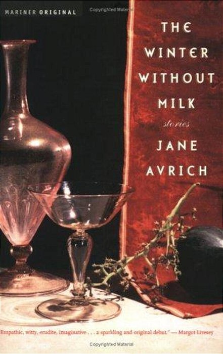 The Winter Without Milk: Stories-..