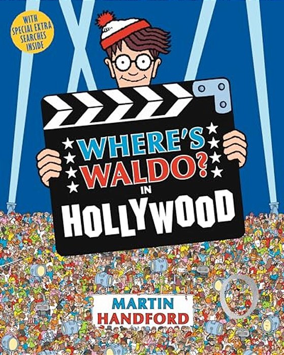 Where's Waldo? In Hollywood: (A Hidden Object Activity Book With Search & Find Puzzles And Spot-The-difference Game - A Perfect Gift & Travel Companio-..