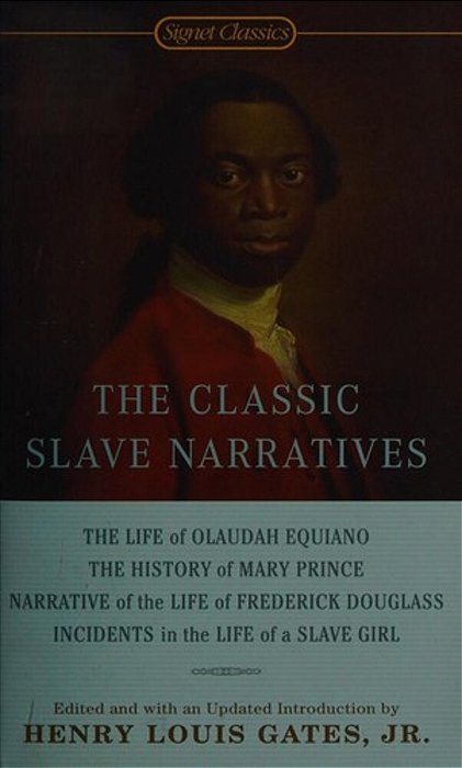 The Classic Slave Narratives-..