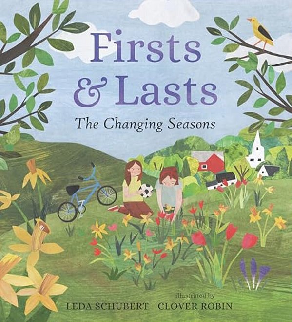 Firsts And Lasts: The Changing Seasons-..