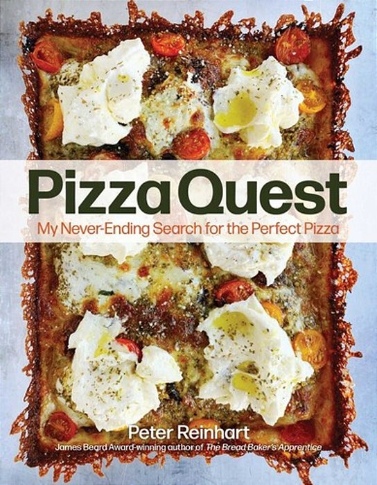 Pizza Quest: My Never-Ending Search For The Perfect Pizza-..