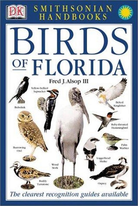 Birds Of Florida: The Clearest Recognition Guide Available-..