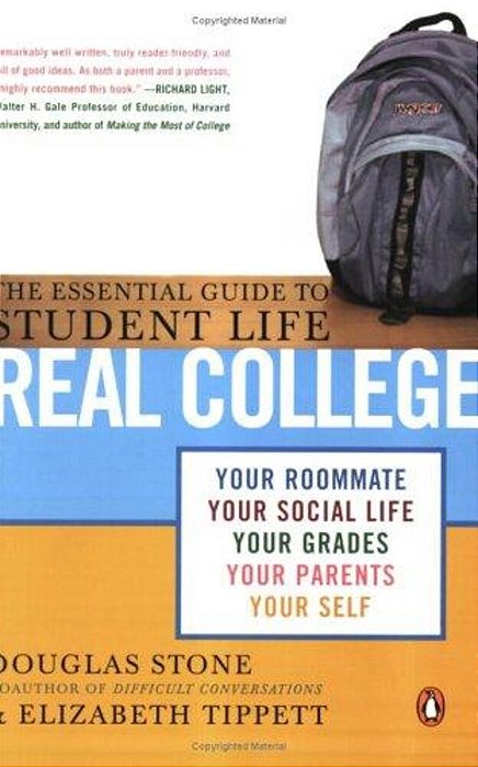 Real College: The Essential Guide To Student Life-..