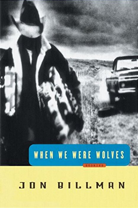 When We Were Wolves: Stories-..