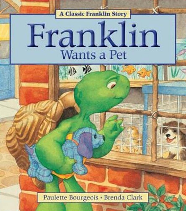 Franklin Wants A Pet-..
