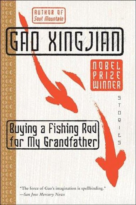 Buying A Fishing Rod For My Grandfather: Stories (Perennial)-..