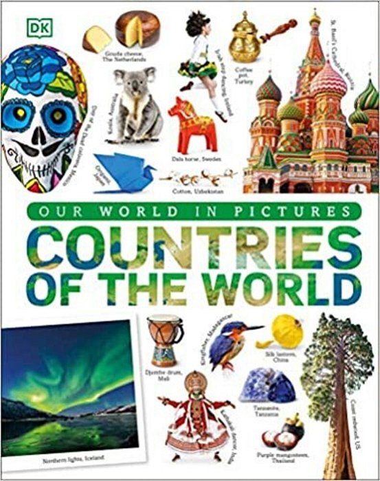 Countries Of The World: Our World In Pictures-..