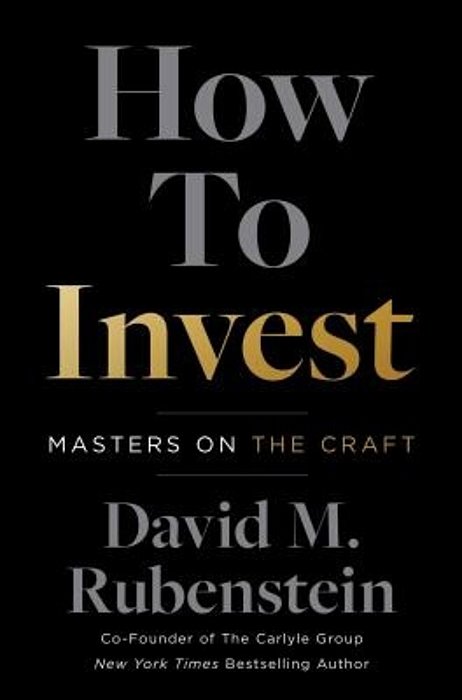 How To Invest: Masters On The Craft-..