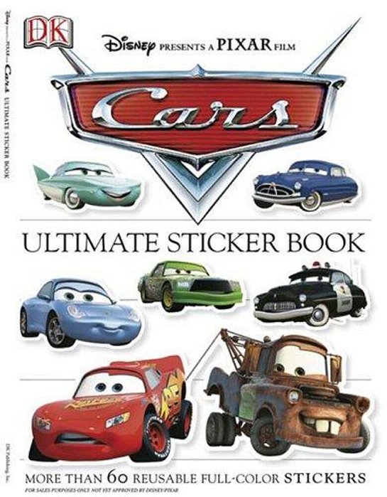 Ultimate Sticker Book: Disney Pixar Cars: More Than 60 Reusable Full-Color Stickers [With More Than 60 Reusable Stickers]-..