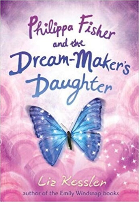 Philippa Fisher And The Dream-Maker's Daughter-..