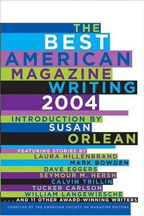 The Best American Magazine Writing-..
