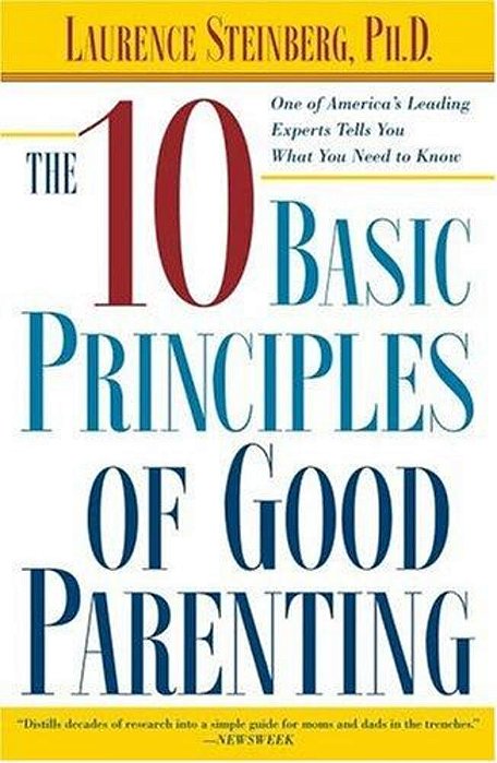 The Ten Basic Principles Of Good Parenting-..