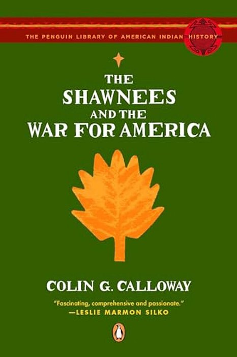 The Shawnees And The War For America-..
