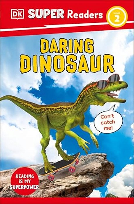 Dk Super Readers Level 2 Daring Dinosaur-..