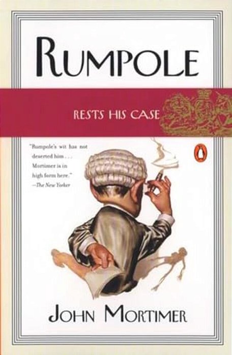 Rumpole Rests His Case-..