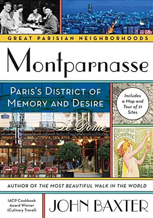 Montparnasse: Paris's District Of Memory And Desire-..