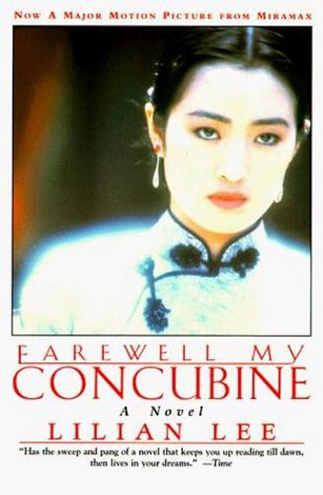 Farewell My Concubine: Novel, A-..