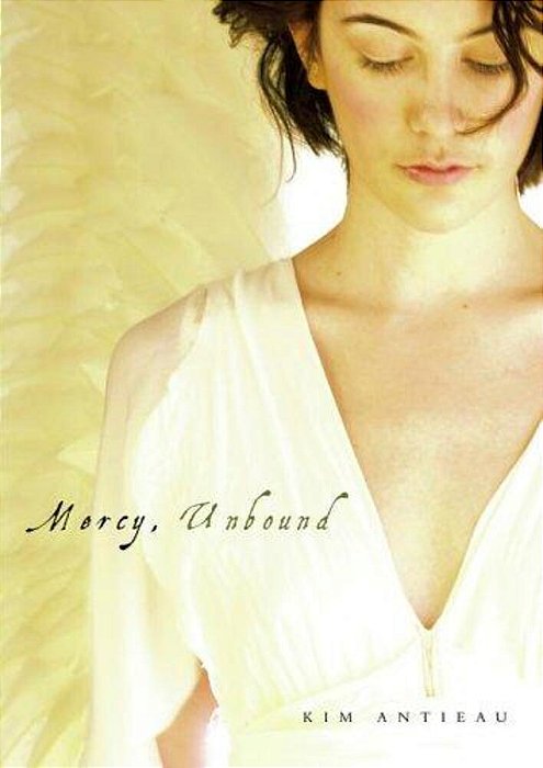 Mercy, Unbound-..
