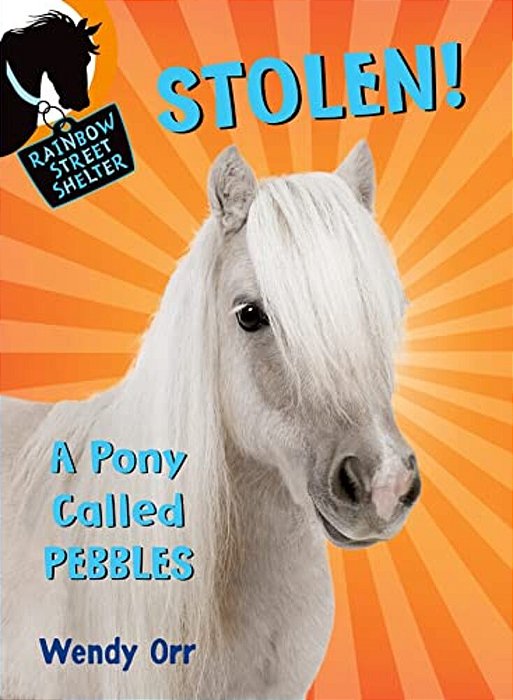 Stolen! A Pony Called Pebbles-..