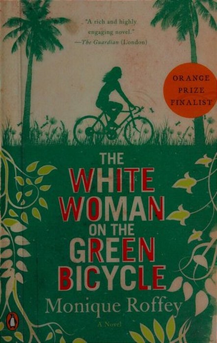 The White Woman On The Green Bicycle-..