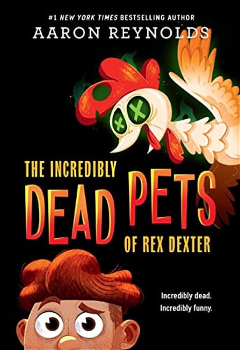 The Incredibly Dead Pets Of Rex Dexter-..