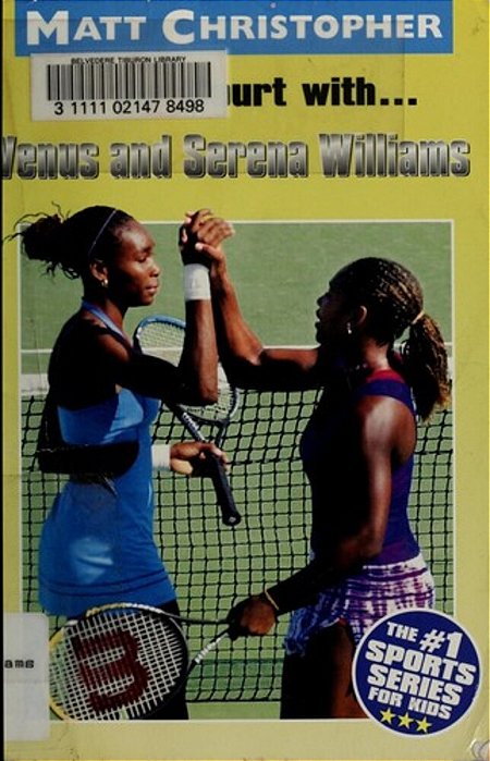 On The Court With... Venus And Serena Williams-..
