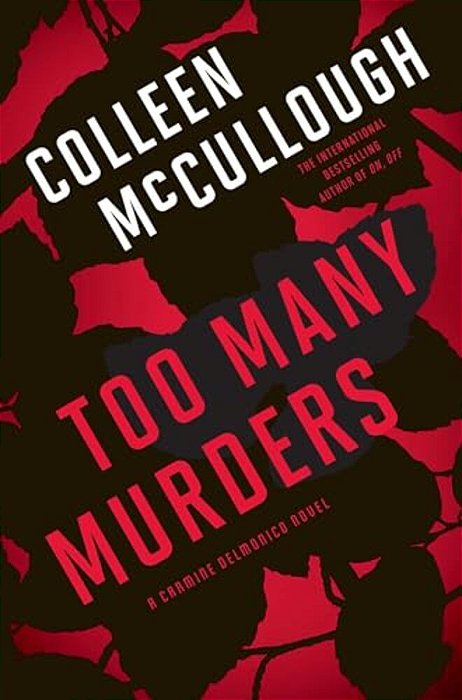 Too Many Murders: A Carmine Delmonico Novel-..