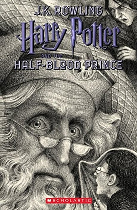 Harry Potter And The Half-Blood Prince (Harry Potter, Book 6): Volume 6-..