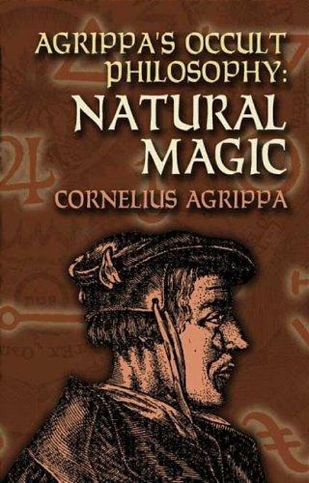 Agrippa's Occult Philosophy: Natural Magic-..