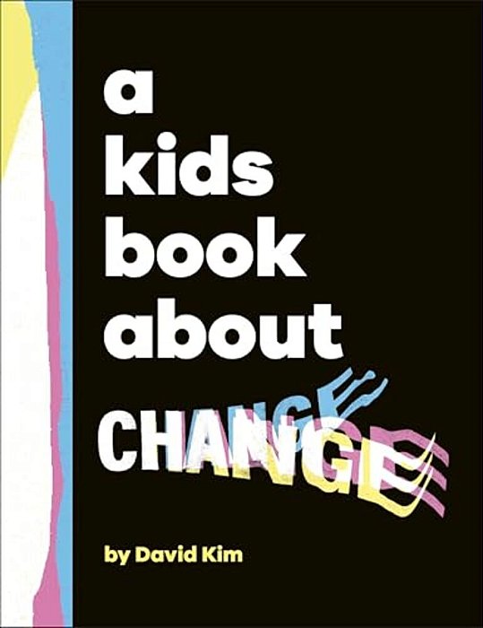 A Kids Book About Change-..