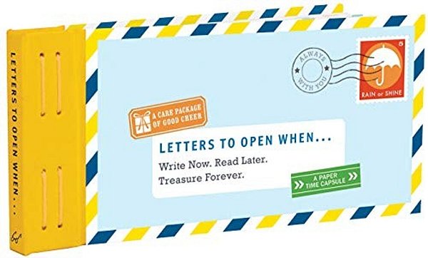 Letters To Open When...: Write Now. Read Later. Treasure Forever. -..