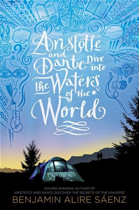 Aristotle And Dante Dive Into The Waters Of The World-..