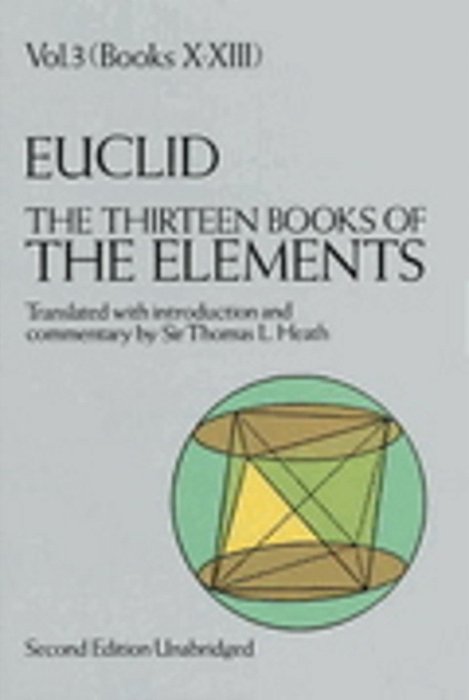 The Thirteen Books Of The Elements, Vol. 3: Volume 3-..