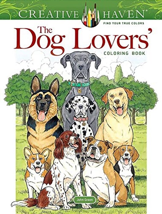 Creative Haven The Dog Lovers' Coloring Book-..