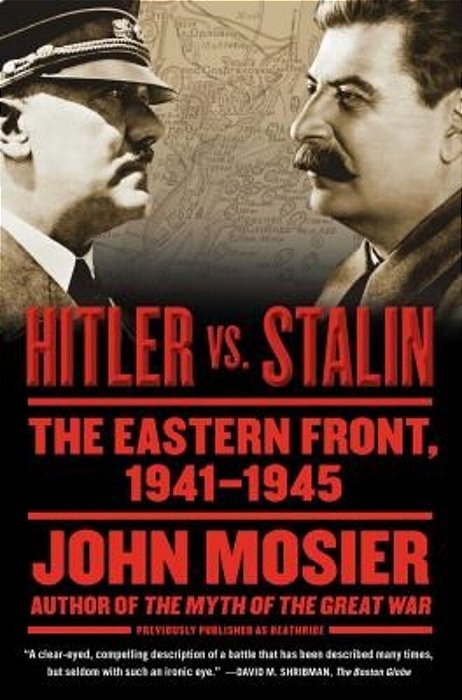 Hitler Vs. Stalin: The Eastern Front, 1941-1945-..