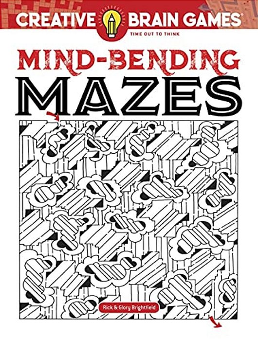 Creative Brain Games Mind-Bending Mazes-..