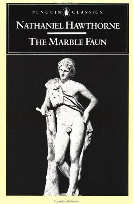 The Marble Faun: Or, The Romance Of Monte Beni-..
