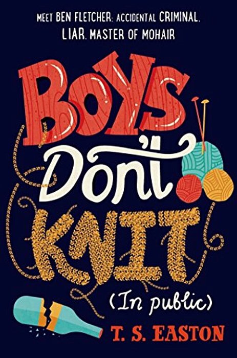 Boys Don't Knit (In Public)-..
