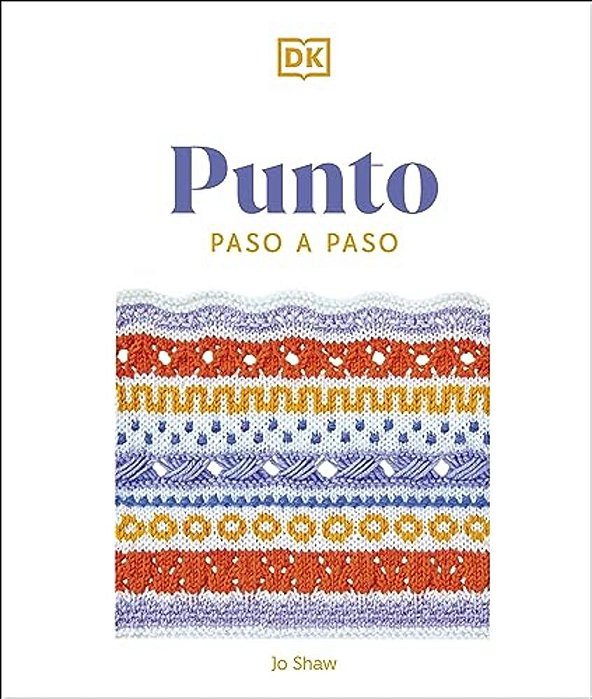 Punto Paso A Paso (Knitting Stitches Step-By-step)-..