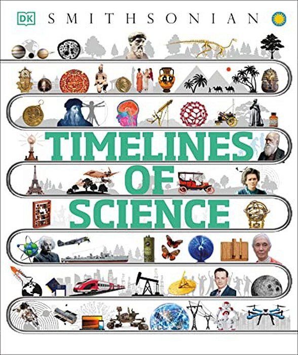 Timelines Of Science: From Fossils To Quantum Physics-..